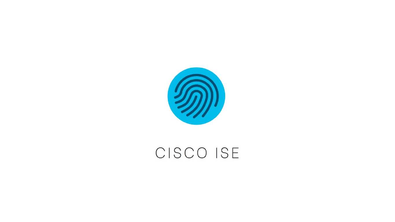 Deployment of Cisco ISE